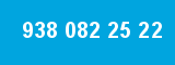 938 082 25 22 938 082 25 22
